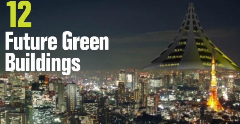 Are These 12 Enormous, Sci-Fi-Style Green Buildings In Our Future?