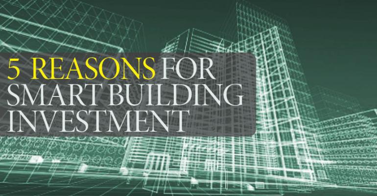 5 Reasons for Smart Building Investment