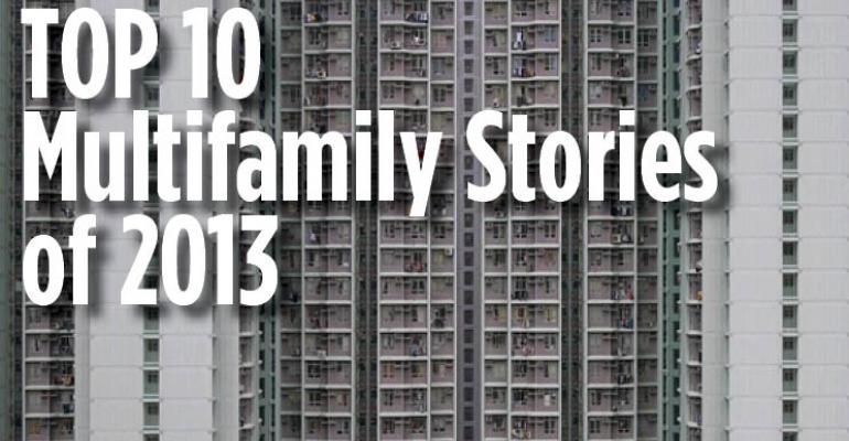 Top 10 Multifamily Stories of 2013