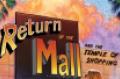 Return of the Mall